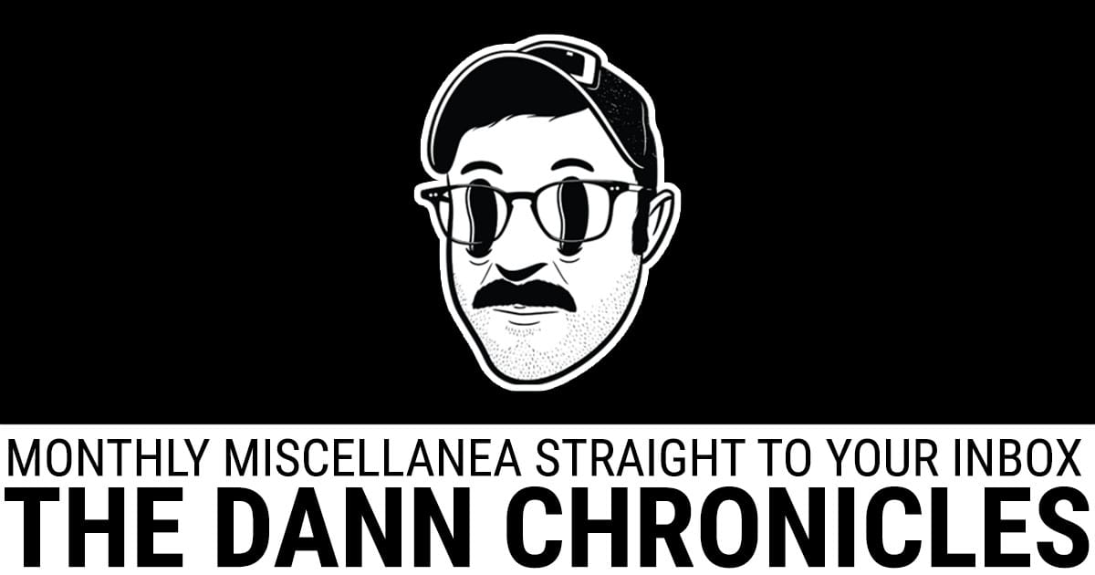 The Dann Chronicles: September 🎪